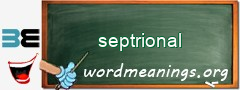 WordMeaning blackboard for septrional